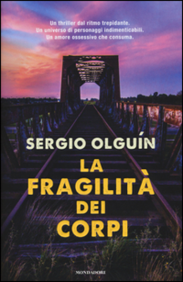 La fragilità dei corpi - Sergio S. Olguin