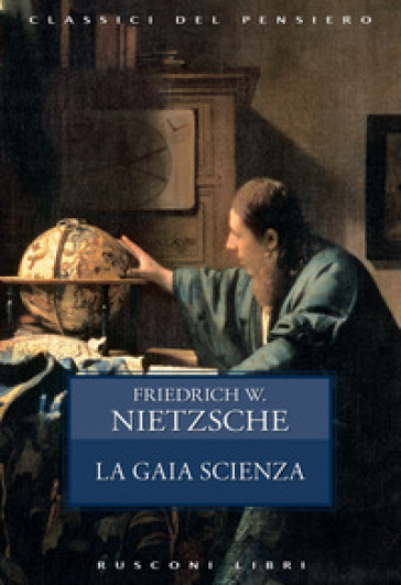La gaia scienza - Friedrich Nietzsche