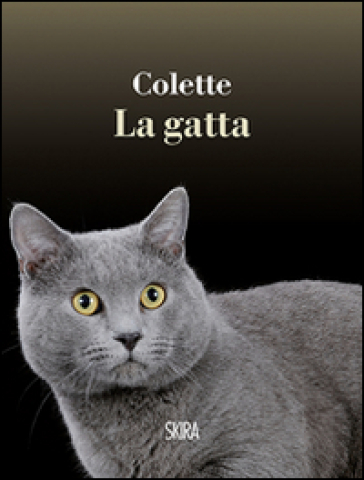La gatta - Gabrielle Colette