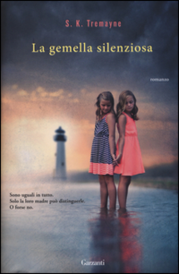 La gemella silenziosa - S. K. Tremayne