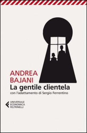 La gentile clientela - Andrea Bajani