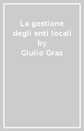 La gestione degli enti locali