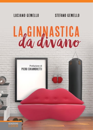 La ginnastica da divano - Luciano Gemello - Stefano Gemello