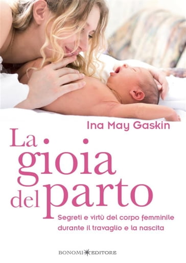 La gioia del parto - Ina May Gaskin