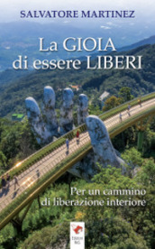 La gioia di essere liberi