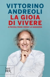 La gioia di vivere