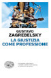 La giustizia come professione