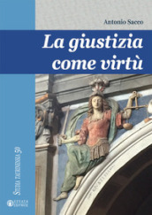 La giustizia come virtù