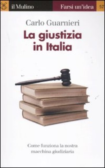 La giustizia in Italia - Carlo Guarnieri