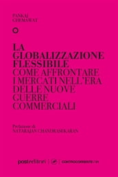 La globalizzazione flessibile