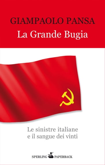 La grande bugia - Giampaolo Pansa