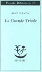 La grande triade