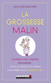 La grossesse, c est malin