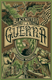 La guerra. Blackwater. 4.