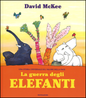 La guerra degli elefanti - David McKee