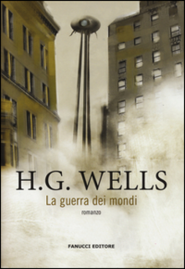 La guerra dei mondi - Herbert George Wells