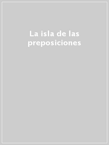 La isla de las preposiciones