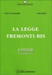 La legge Tremonti-bis