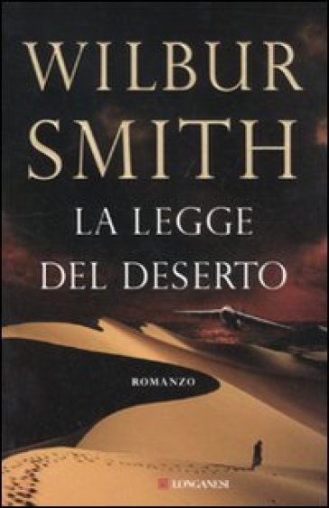 La legge del deserto - Wilbur Smith