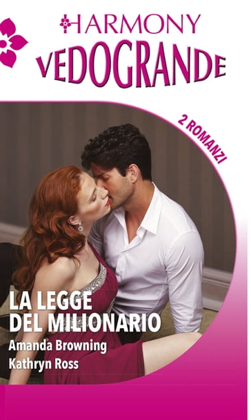 La legge del milionario - Amanda Browning - Kathryn Ross