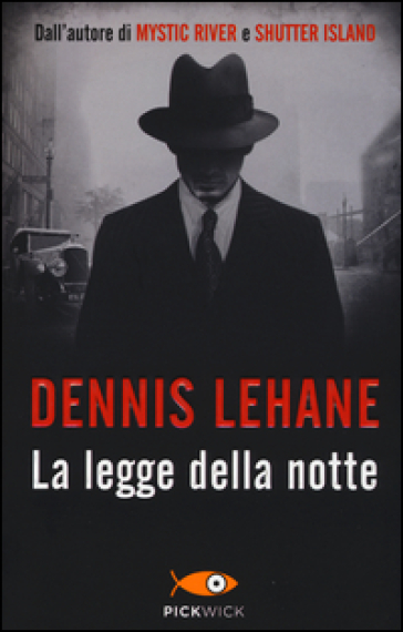 La legge della notte - Dennis Lehane