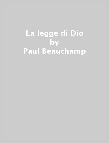 La legge di Dio - Paul Beauchamp