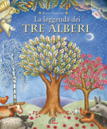 La leggenda dei tre alberi - Elena Pasquali