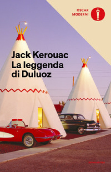 La leggenda di Duluoz - Jack Kerouac