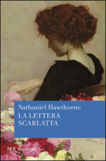 La lettera scarlatta - Nathaniel Hawthorne