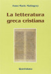 La letteratura greca cristiana