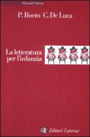La letteratura per l'infanzia - Pino Boero - Carmine De Luca