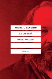 La libertà degli uguali