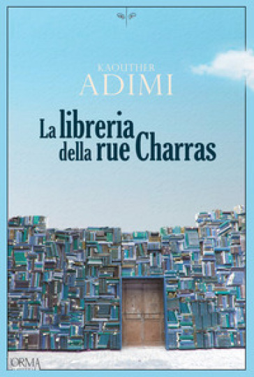 La libreria della Rue Charras - Kaouther Adimi