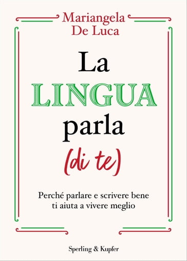 La lingua parla (di te) - Mariangela De Luca