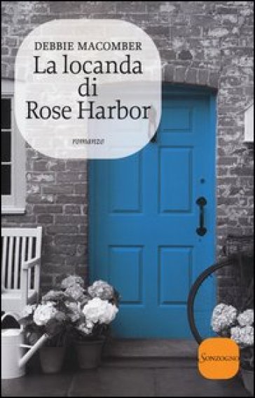 La locanda di Rose Harbor - Debbie Macomber