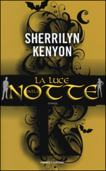 La luce della notte - Sherrilyn Kenyon