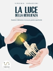 La luce della resilienza