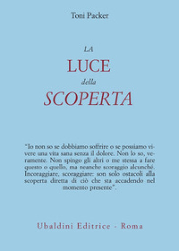 La luce della scoperta - Toni Packer