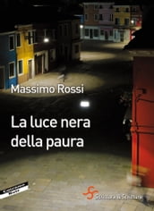 La luce nera della paura