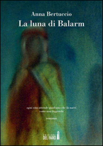 La luna di Balarm - Anna Bertuccio