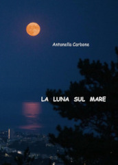 La luna sul mare