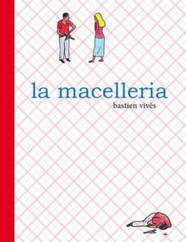 La macelleria - Bastien Vives