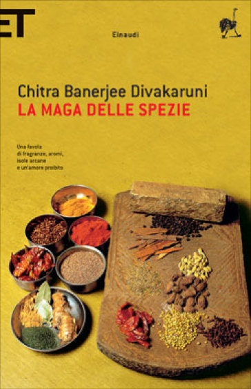 La maga delle spezie - Chitra Banerjee Divakaruni