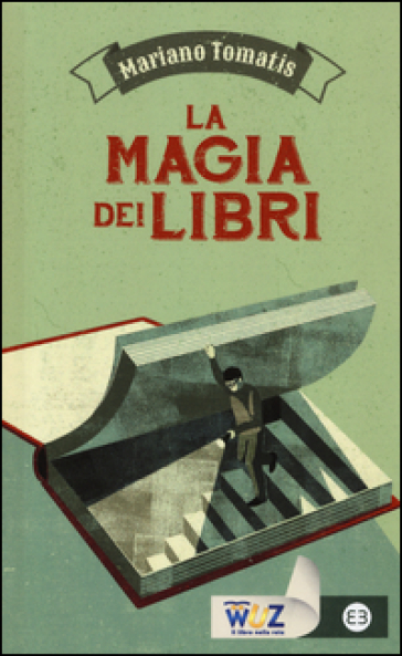La magia dei libri - Mariano Tomatis