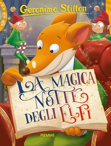 La magica notte degli elfi - Geronimo Stilton