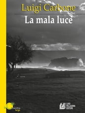 La mala luce