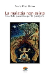 La malattia non esiste