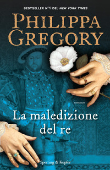 La maledizione del re - Philippa Gregory