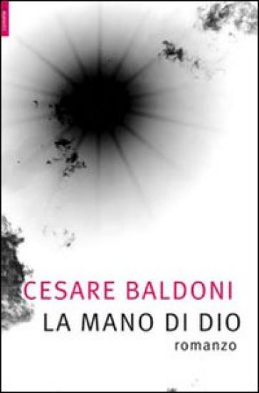 La mano di Dio - Cesare Baldoni