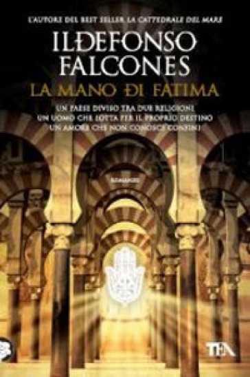 La mano di Fatima - Ildefonso Falcones